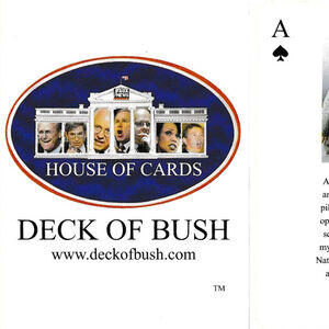 House of Cards: Deck of Bush