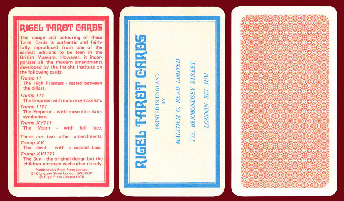 ‘Authentic English fortune telling’ Tarot cards printed by Malcolm G. Read Limited, London, UK. Published by Rigel Press Limited, London, UK, 1975