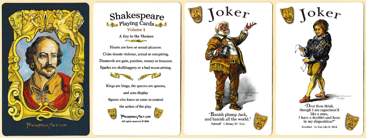 Shakespeare playing cards: Quotes, the first volume of a double set published by Prospero Art of San Francisco, 2004